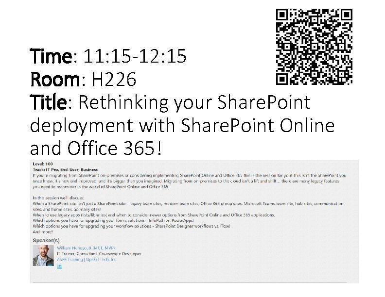 Time: 11: 15 -12: 15 Room: H 226 Title: Rethinking your Share. Point deployment