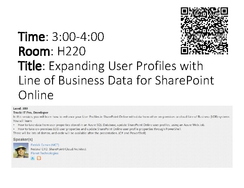 Time: 3: 00 -4: 00 Room: H 220 Title: Expanding User Profiles with Line