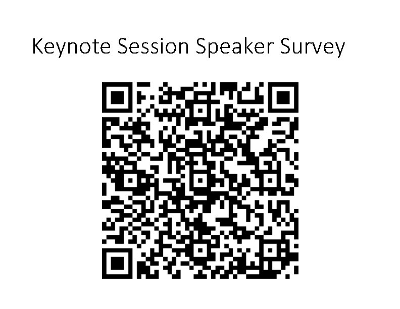 Keynote Session Speaker Survey 