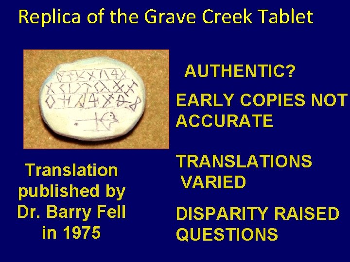 Replica of the Grave Creek Tablet AUTHENTIC? EARLY COPIES NOT ACCURATE Translation published by