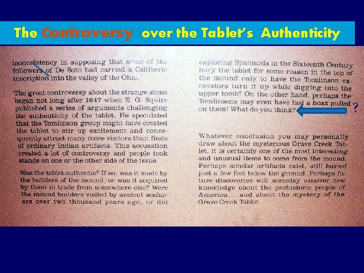 The Controversy over the Tablet’s Authenticity ? 