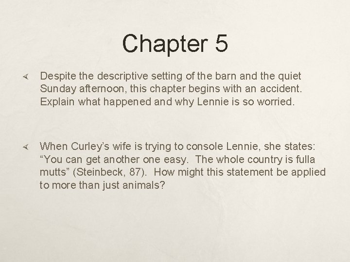 Chapter 5 Despite the descriptive setting of the barn and the quiet Sunday afternoon,