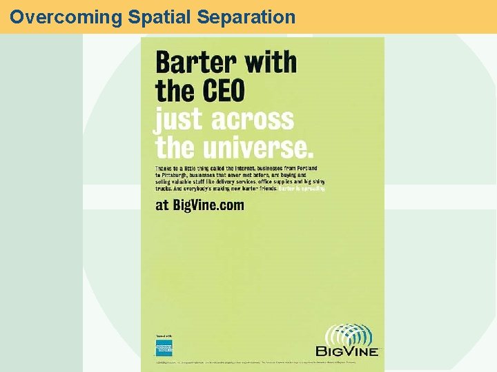 Overcoming Spatial Separation 