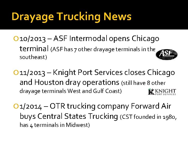 Drayage Trucking News 10/2013 – ASF Intermodal opens Chicago terminal (ASF has 7 other