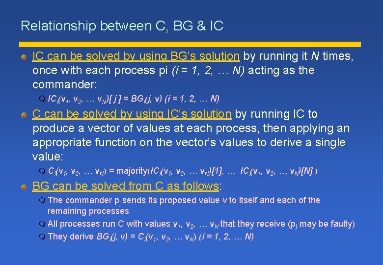 Relationship between C, BG & IC IC can be solved by using BG’s solution