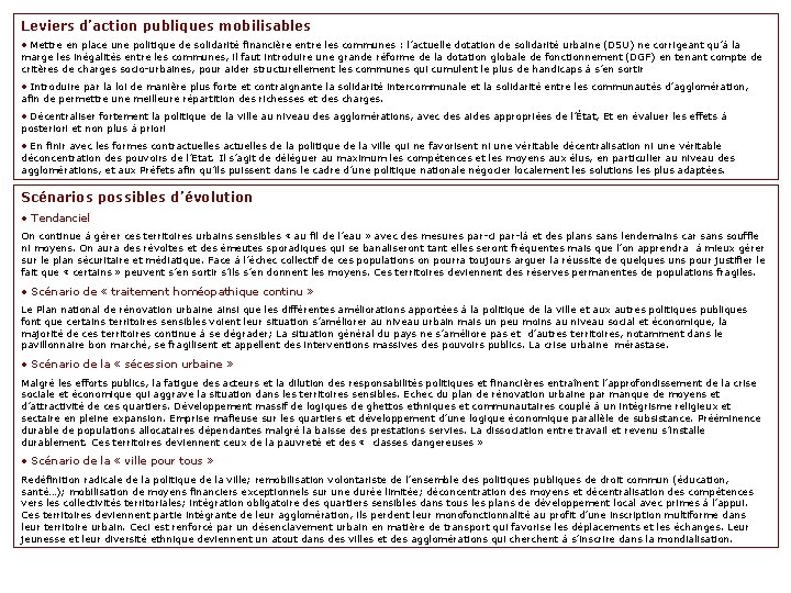 Leviers d’action publiques mobilisables • Mettre en place une politique de solidarité financière entre