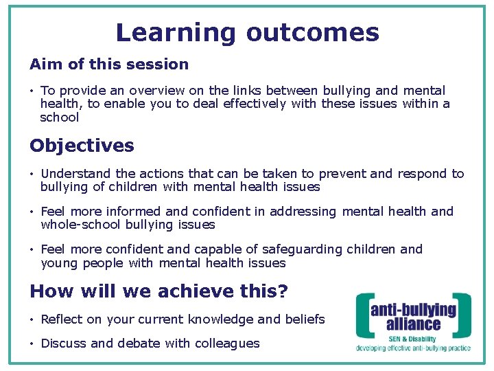 Learning outcomes Aim of this session • To provide an overview on the links