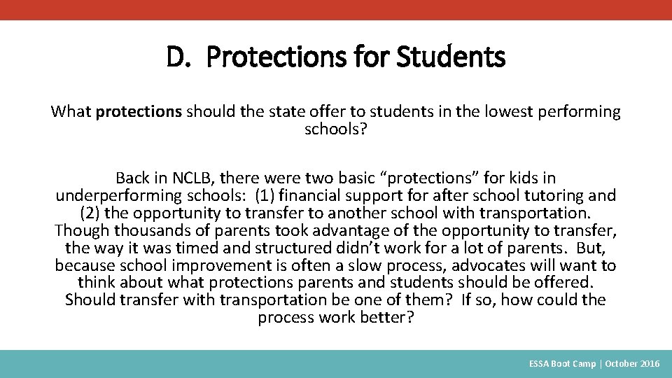 D. Protections for Students What protections should the state offer to students in the