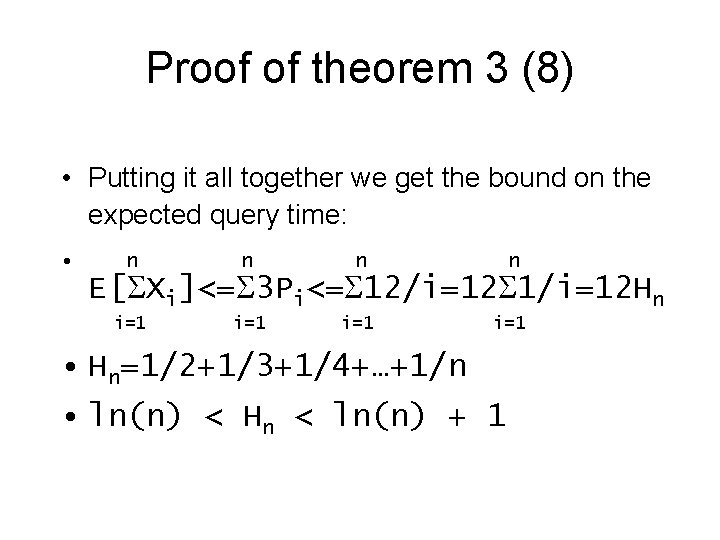 Proof of theorem 3 (8) • Putting it all together we get the bound
