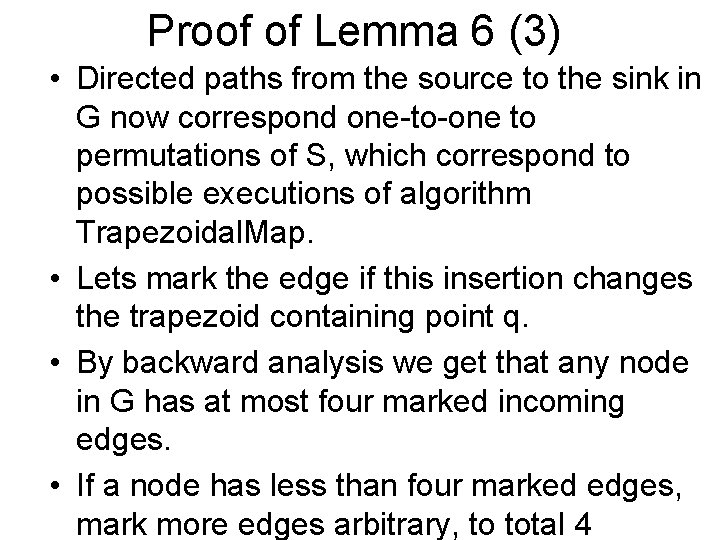 Proof of Lemma 6 (3) • Directed paths from the source to the sink