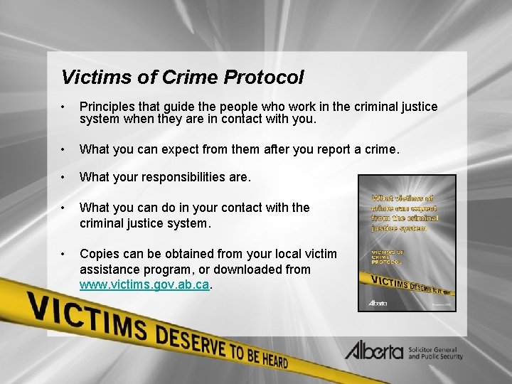 Victims of Crime Protocol • Principles that guide the people who work in the