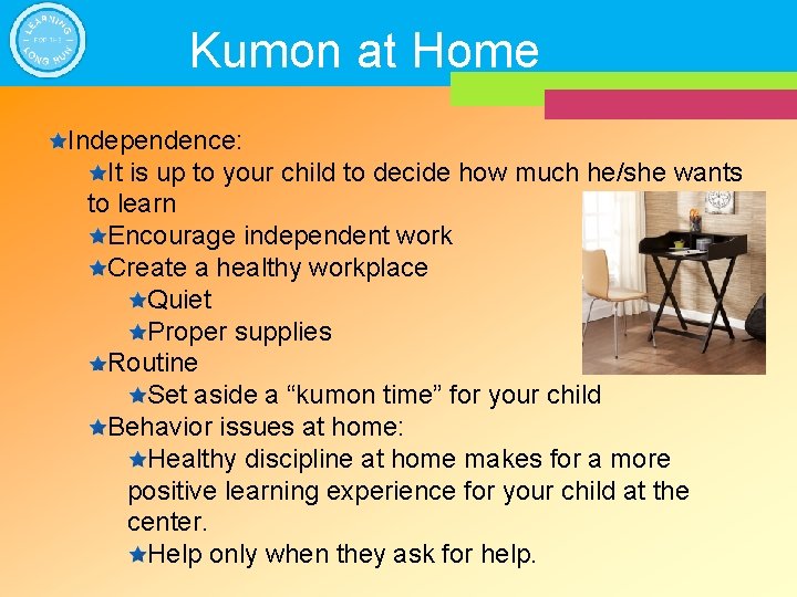 Kumon at Home Independence: It is up to your child to decide how much