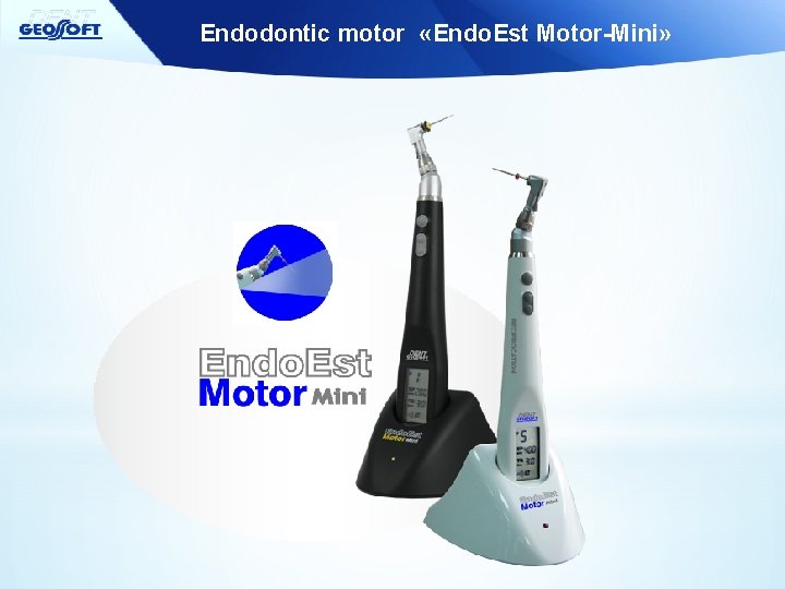 Endodontic motor «Endo. Est Motor-Mini» 