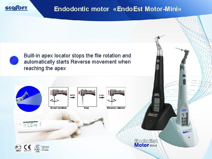 Endodontic motor «Endo. Est Motor-Mini» Built-in apex locator stops the file rotation and automatically