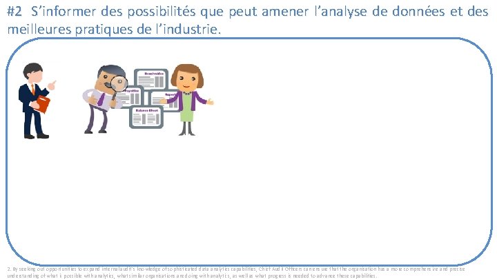 #2 S’informer des possibilités que peut amener l’analyse de données et des meilleures pratiques