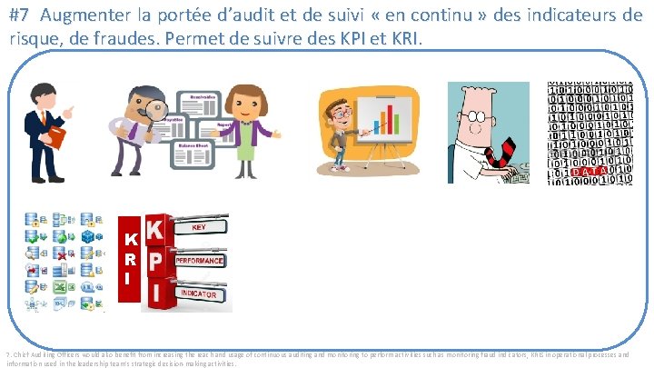 #7 Augmenter la portée d’audit et de suivi « en continu » des indicateurs