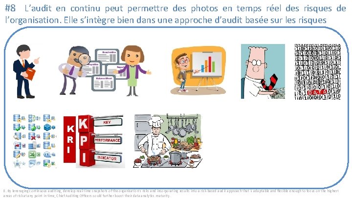 #8 L’audit en continu peut permettre des photos en temps réel des risques de