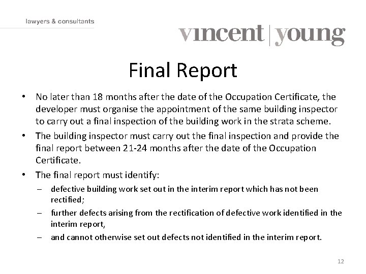 Final Report • No later than 18 months after the date of the Occupation