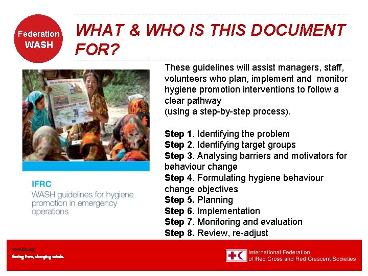 Federation WASH WHAT & WHO IS THIS DOCUMENT FOR? These guidelines will assist managers,
