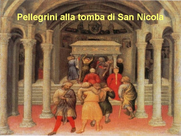 Pellegrini alla tomba di San Nicola 