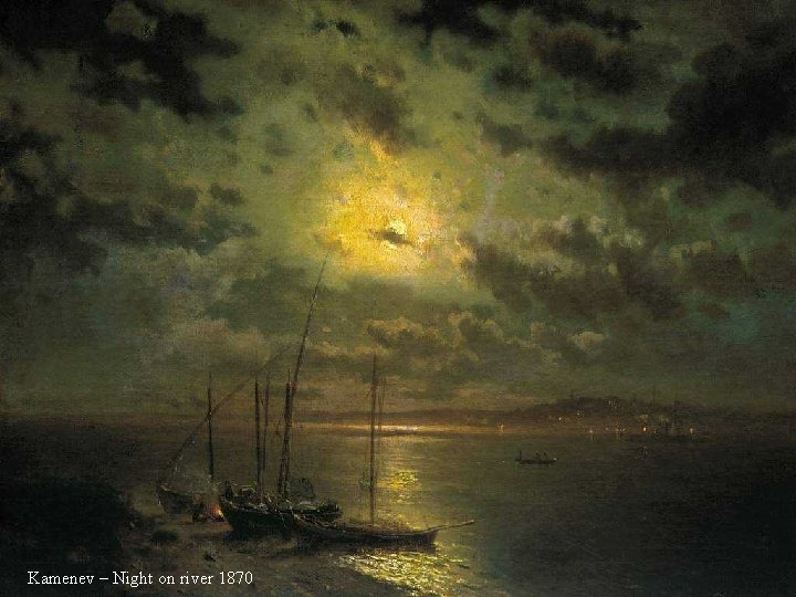 Kamenev – Night on river 1870 