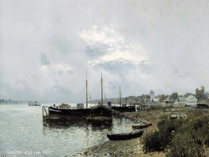 Levitan- after rain 1889 