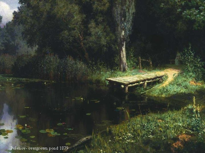 Polenov- overgrown pond 1879 