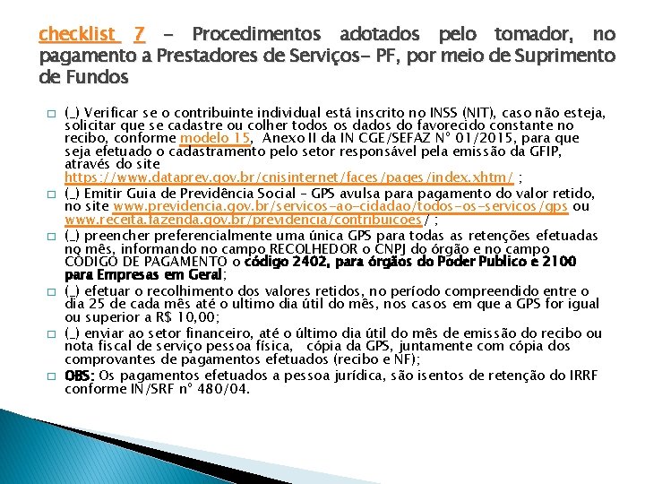 checklist 7 - Procedimentos adotados pelo tomador, no pagamento a Prestadores de Serviços- PF,