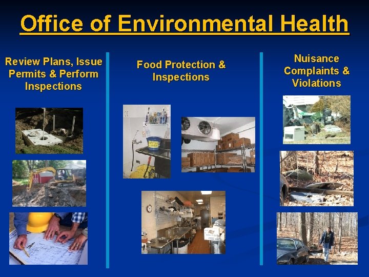 Office of Environmental Health Review Plans, Issue Permits & Perform Inspections Food Protection &