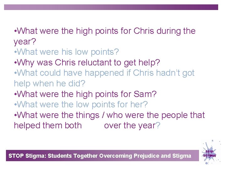  • What were the high points for Chris during the year? • What