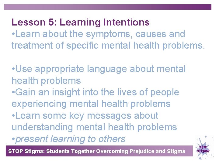 Lesson 5: Learning Intentions • Learn about the symptoms, causes and treatment of specific