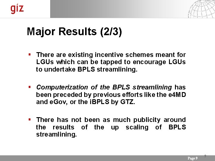 Major Results (2/3) There are existing incentive schemes meant for LGUs which can be