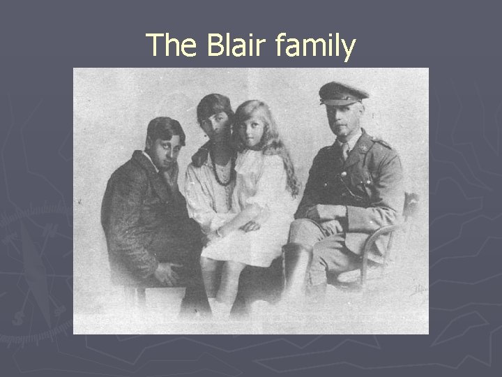 The Blair family 