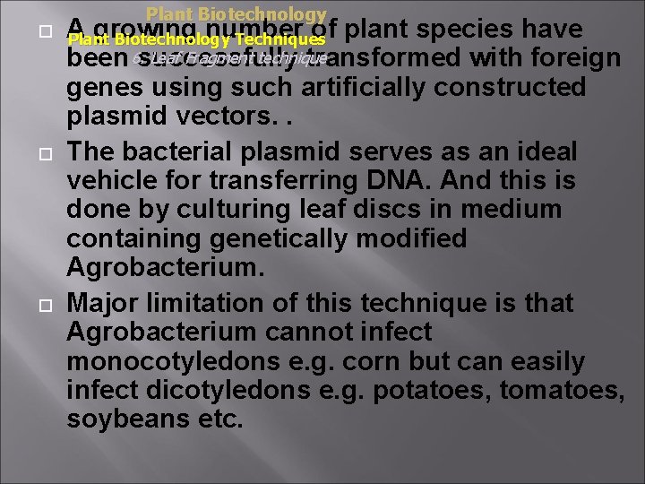 Plant Biotechnology A growing number of plant species have Plant Biotechnology Techniques Leaf Fragment