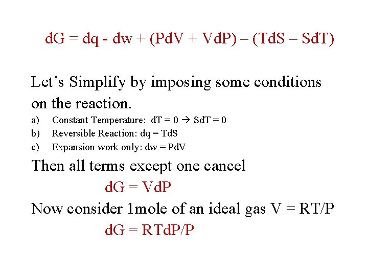 d. G = dq - dw + (Pd. V + Vd. P) – (Td.