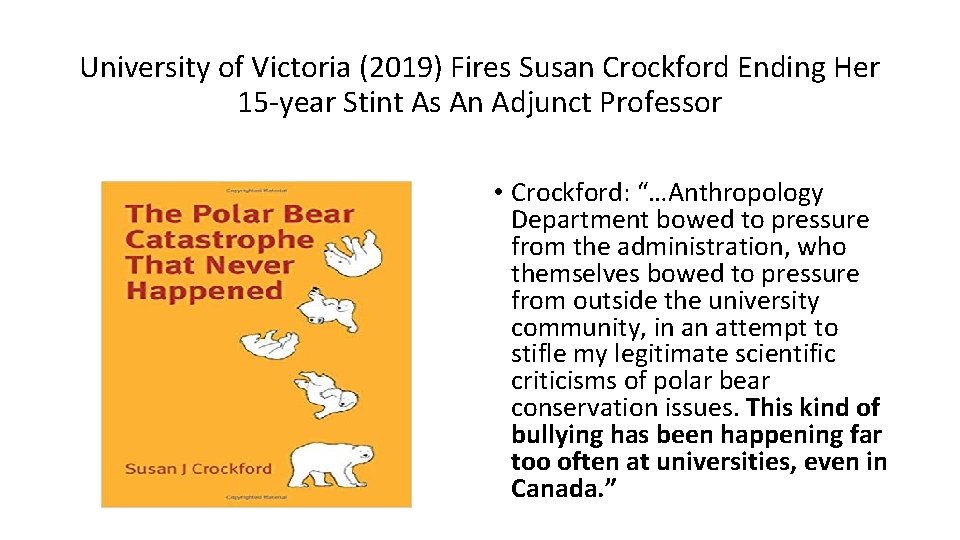 University of Victoria (2019) Fires Susan Crockford Ending Her 15 -year Stint As An