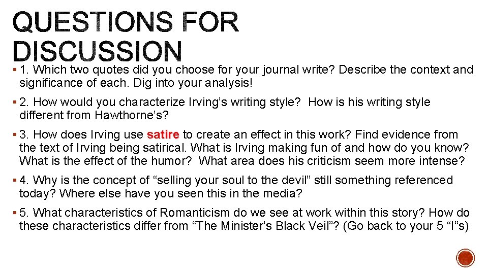 § 1. Which two quotes did you choose for your journal write? Describe the