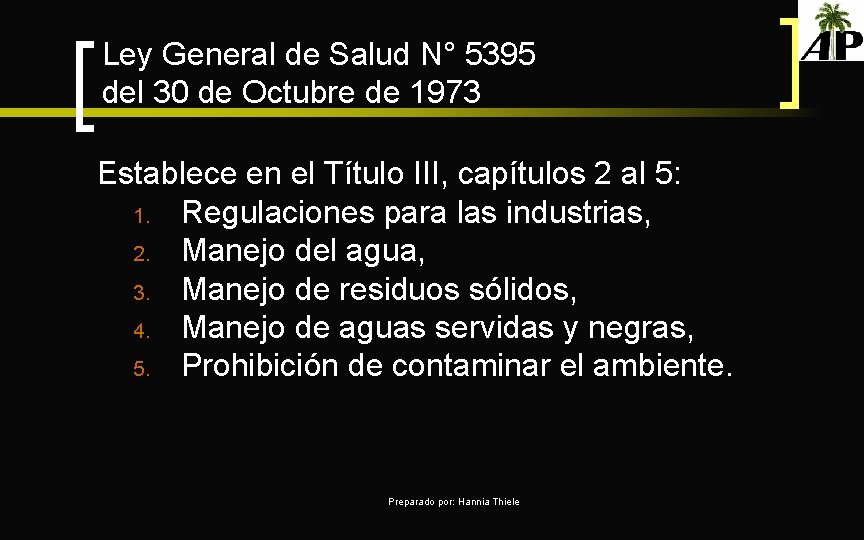 Ley General de Salud N° 5395 del 30 de Octubre de 1973 Establece en