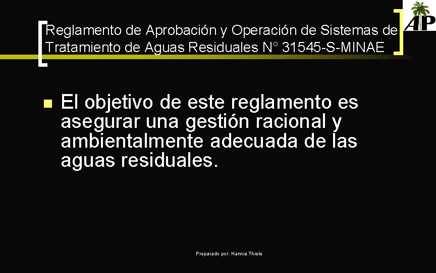 Reglamento de Aprobación y Operación de Sistemas de Tratamiento de Aguas Residuales N° 31545