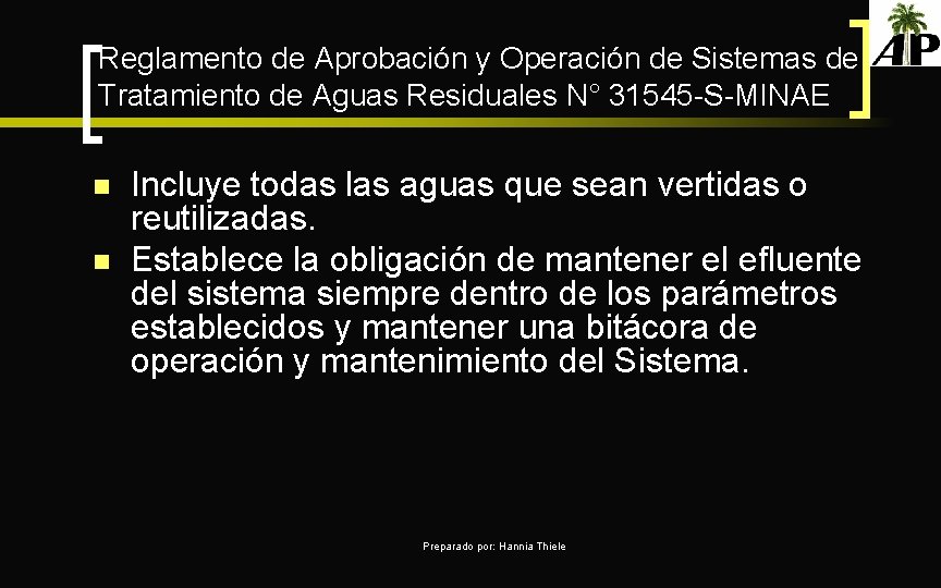Reglamento de Aprobación y Operación de Sistemas de Tratamiento de Aguas Residuales N° 31545