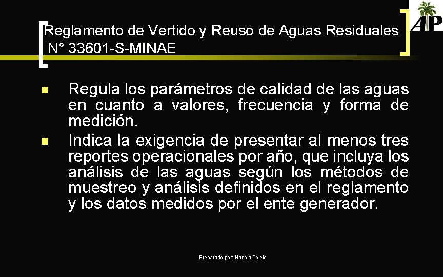 Reglamento de Vertido y Reuso de Aguas Residuales N° 33601 -S-MINAE n n Regula