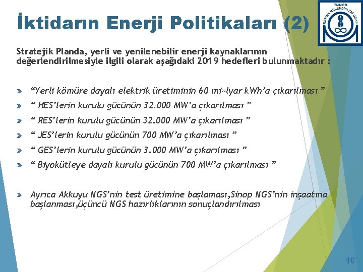 İktidarın Enerji Politikaları (2) Stratejik Planda, yerli ve yenilenebilir enerji kaynaklarının değerlendirilmesiyle ilgili olarak