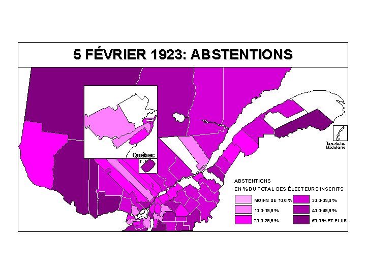 5 FÉVRIER 1923: ABSTENTIONS Îles-de-la. Madeleine Québec T. -R. ABSTENTIONS EN % DU TOTAL