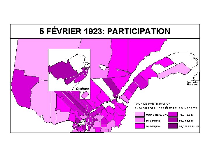 5 FÉVRIER 1923: PARTICIPATION Îles-de-la. Madeleine Québec T. -R. TAUX DE PARTICIPATION EN %