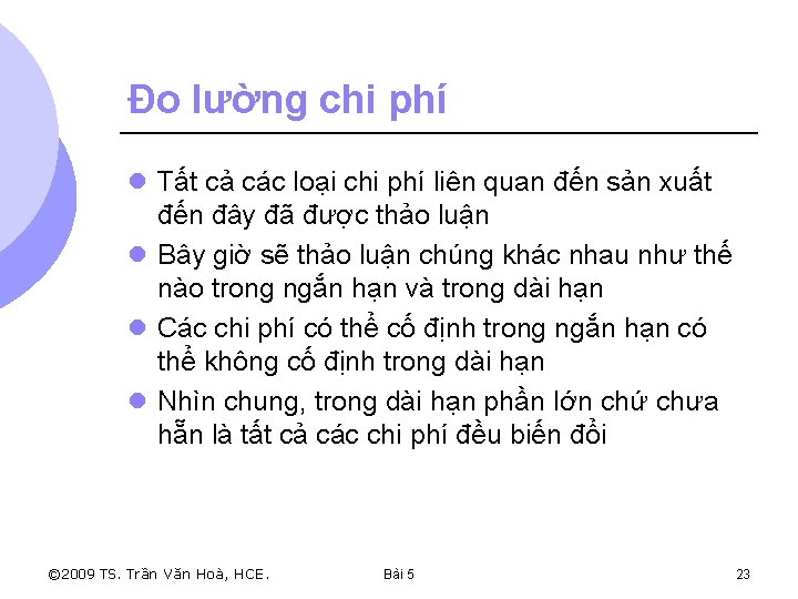 Đo lường chi phí l Tất cả các loại chi phí liên quan đến