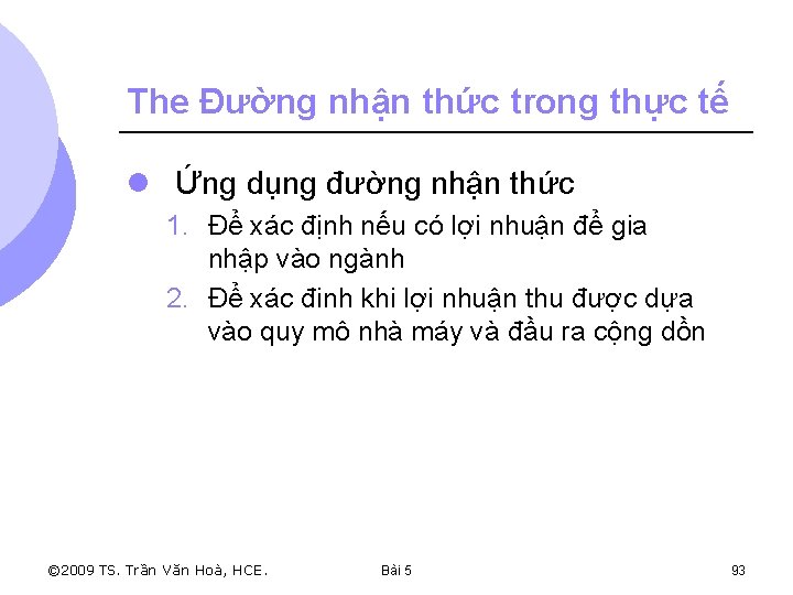 The Đường nhận thức trong thực tế l Ứng dụng đường nhận thức 1.