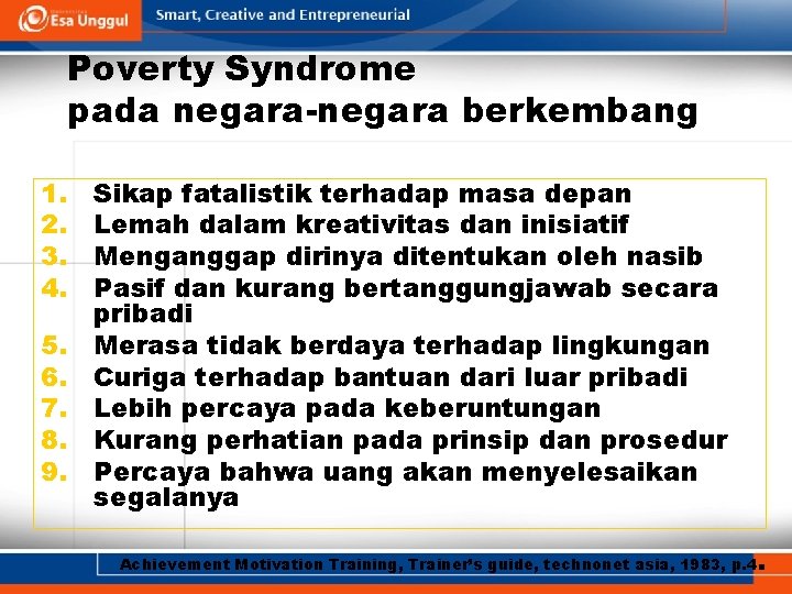 Poverty Syndrome pada negara-negara berkembang 1. 2. 3. 4. 5. 6. 7. 8. 9.