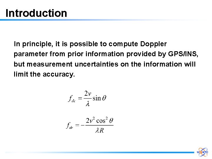 Introduction In principle, it is possible to compute Doppler parameter from prior information provided