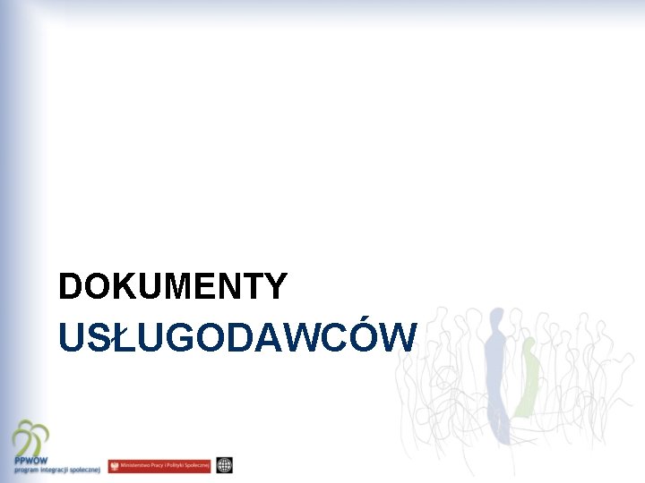 DOKUMENTY USŁUGODAWCÓW 