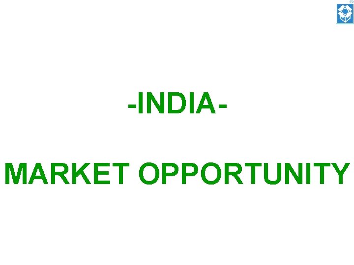 -INDIAMARKET OPPORTUNITY 